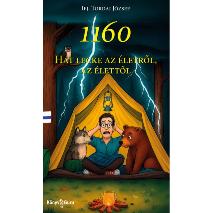 Ifj. Tordai József; 1160 - Hat lecke az életről, az élettől