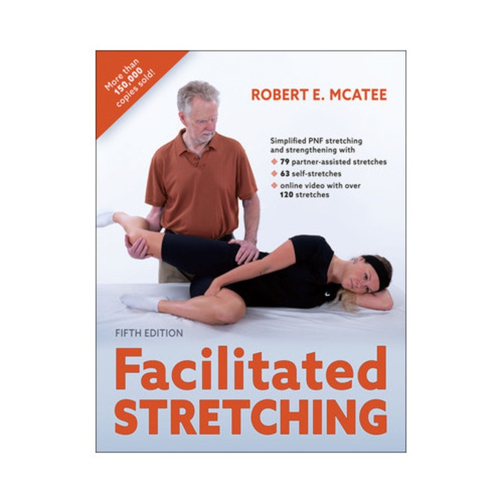Facilitated Stretching - Robert E. Mcatee