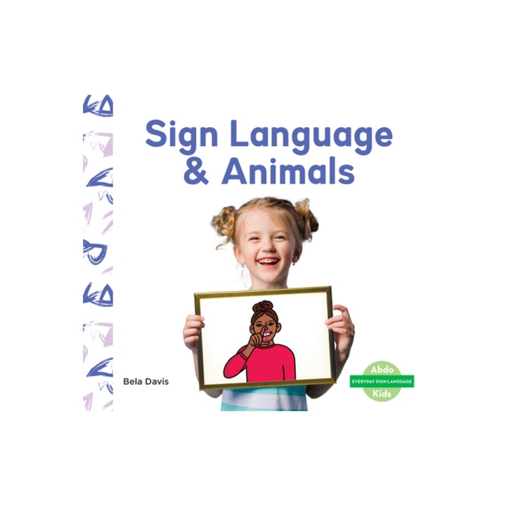 Sign Language & Animals, Bela Davis