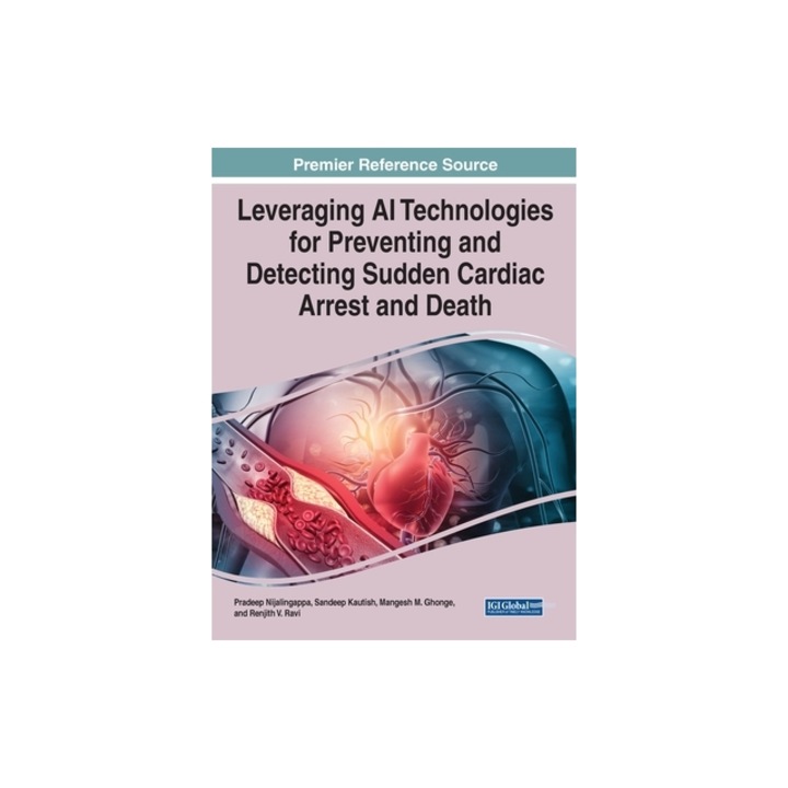 Leveraging AI Technologies for Preventing and Detecting Sudden Cardiac Arrest and Death, Pradeep Nijalingappa