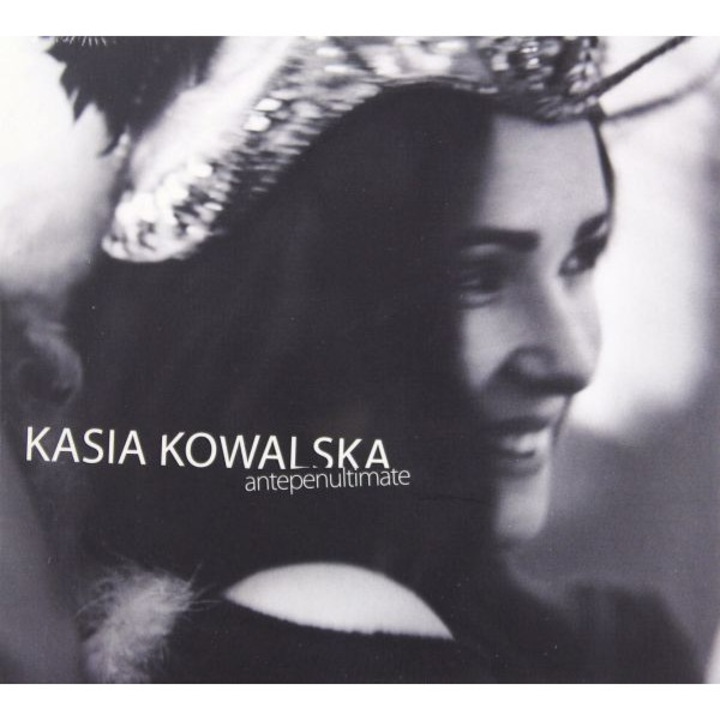 Kasia Kowalska: Antepenultimate (digipack) [CD]
