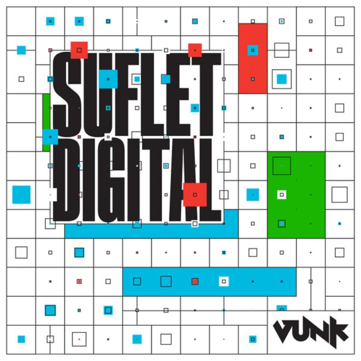 Vunk - Suflet digital [LP] (vinyl)