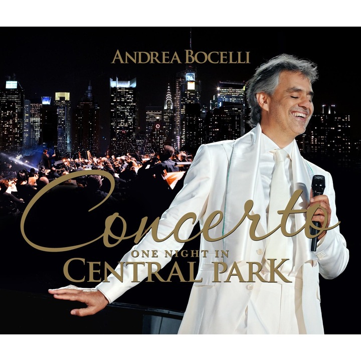 Andrea Bocelli-Concerto One Night In Central Park (Romanian Version)-Verdi, Schubert,Giordano,Bizet,Puccini,Sartori-CD