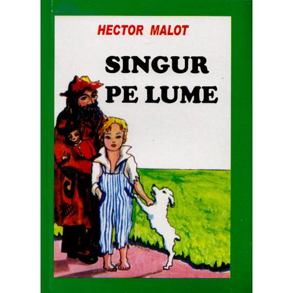 Singur pe lume - Hector Malot