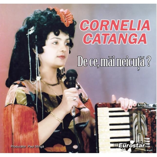 Cornelia Catanga De Ce Mai Neicuta Cd Emag Ro