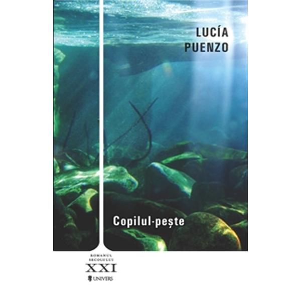 Copilul-peste - Lucia Puenzo