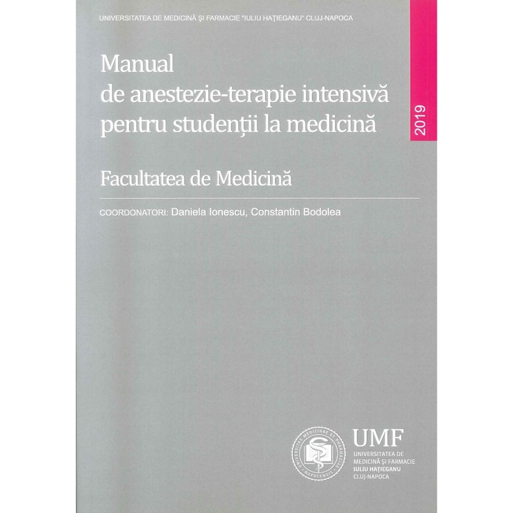 Manual de anestezie terapie intensiva pentru studentii la medicina, Daniela Ionescu