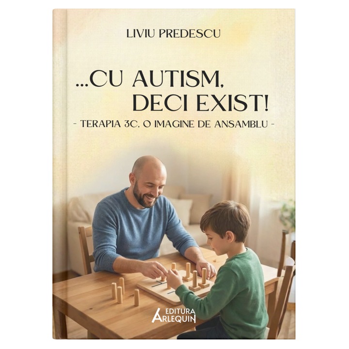 cu autism, deci exist! Terapia 3C, o imagine de ansamblu