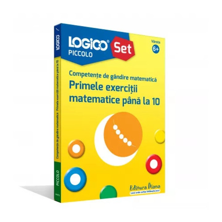 LOGICO PICCOLO - Competente de gandire matematica. Primele exercitii matematice pana la 10 (6+)