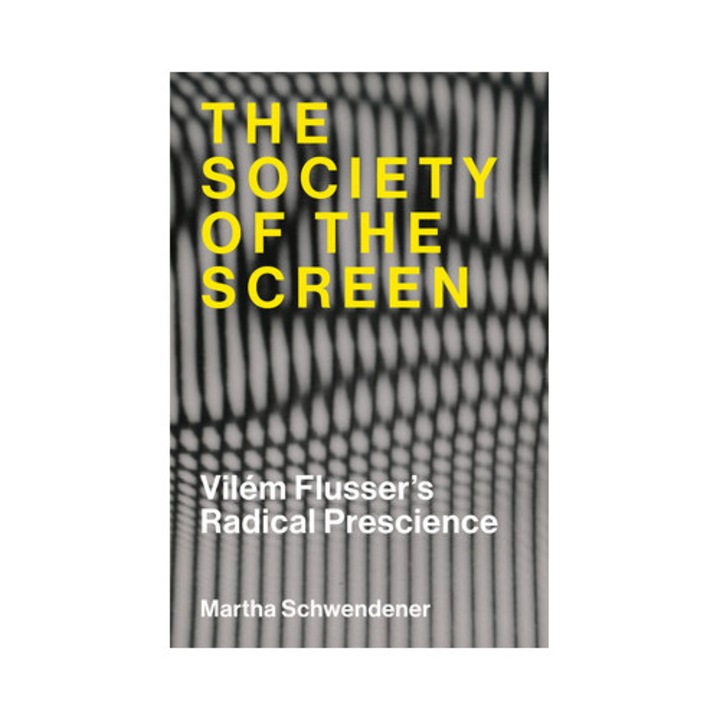 The Society Of The Screen: Vilém Flusser's Radical Prescience - Martha Schwendener
