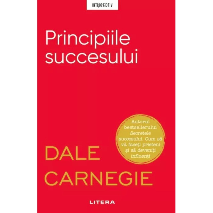 Principiile succesului - Dale Carnegie, editia 2026
