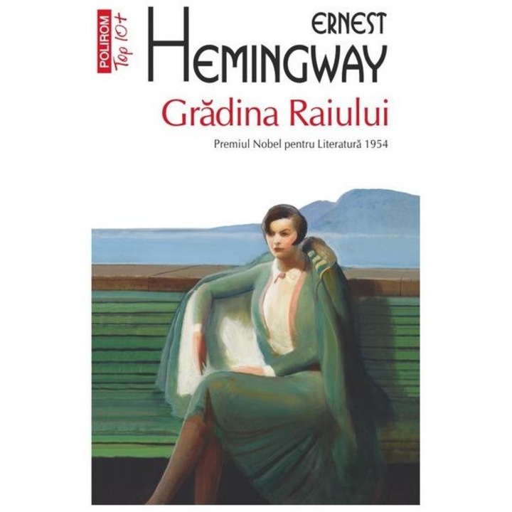 Gradina Raiului (editie de buzunar), Ernest Hemingway