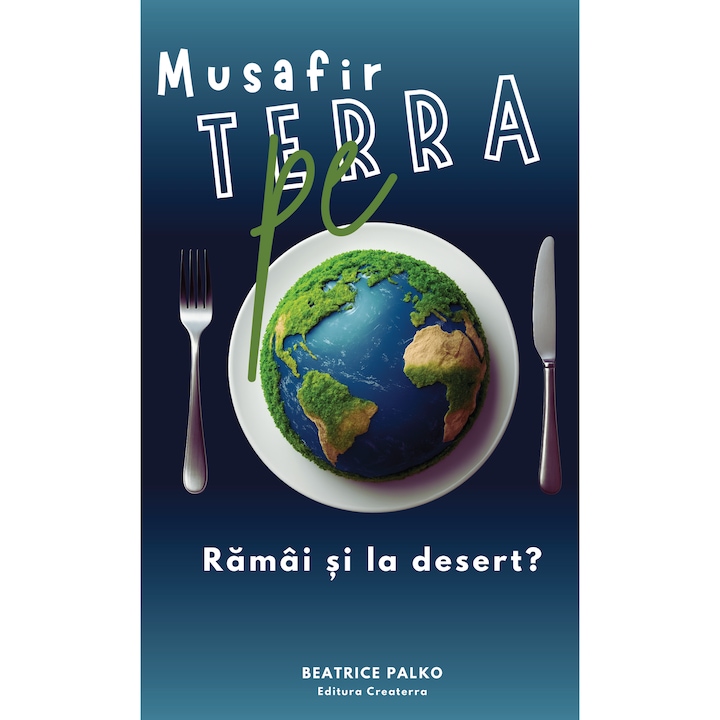 Musafir pe Terra, Beatrice Palko, Dezvoltare personala, 148 pagini