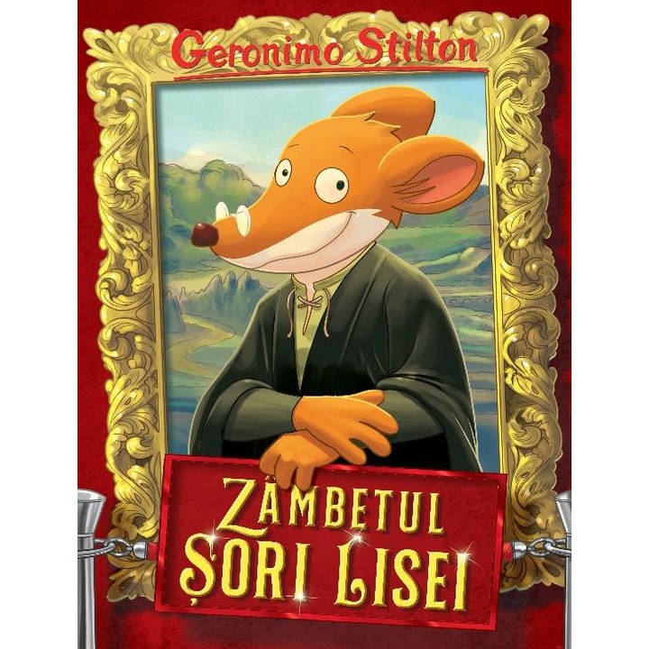 Zambetul Sori Lisei. Volumul 28 din seria Geronimo Stilton, Geronimo Stilton