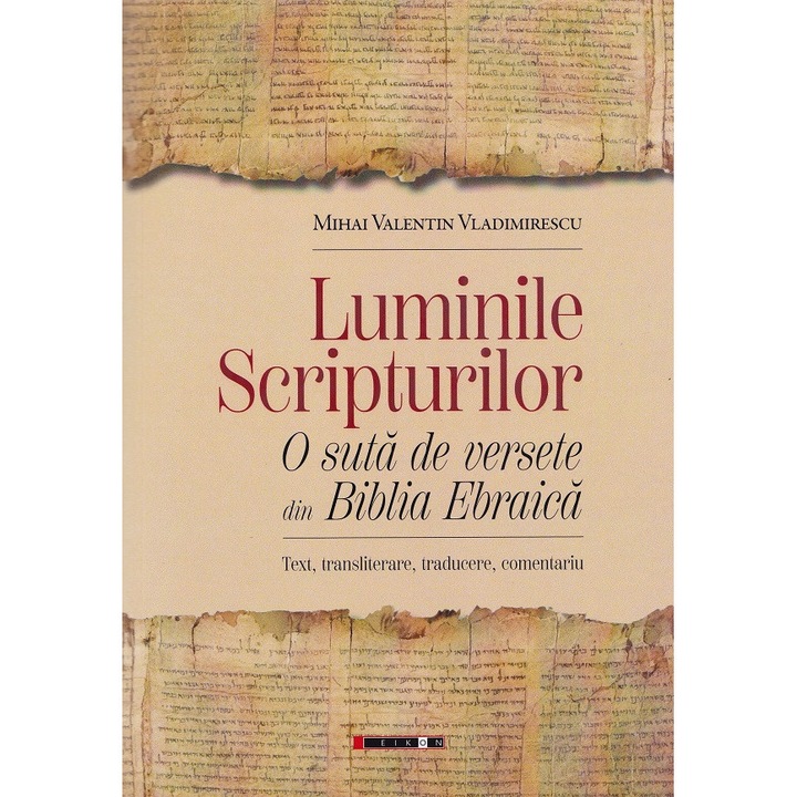Luminile Scripturilor - Mihai Valentin Vladimirescu