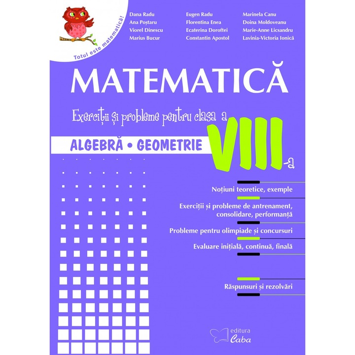 Matematica culegere pentru clasa a VIII-a - Dana Radu, Marius Farcas, Viorel Dinescu, Marilena Georgescu