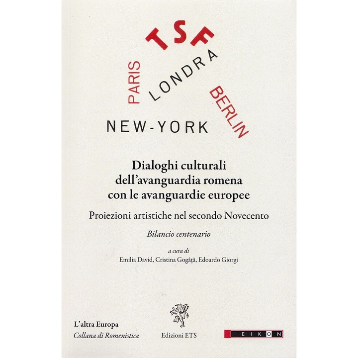 Dialoghi Culturali Dell'avanguardia Romena Con Le Avanguardie Europee
