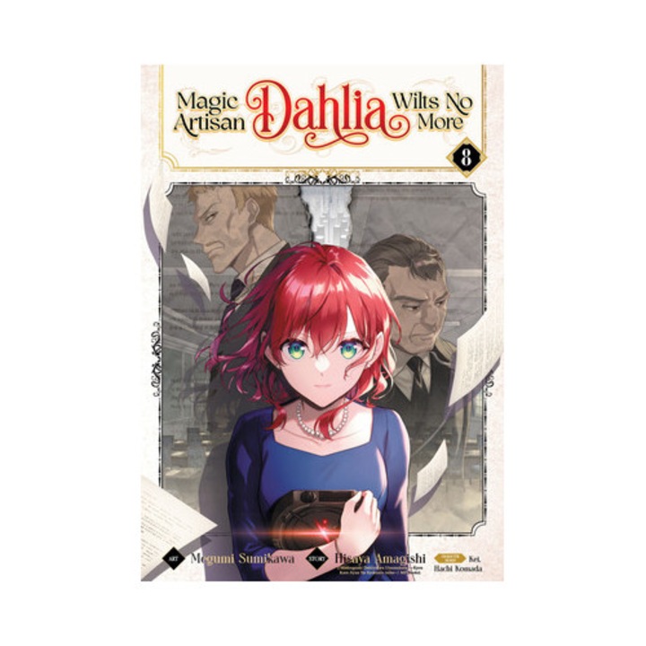 Magic Artisan Dahlia Wilts No More (manga) Vol. 8 - Hisaya Amagishi