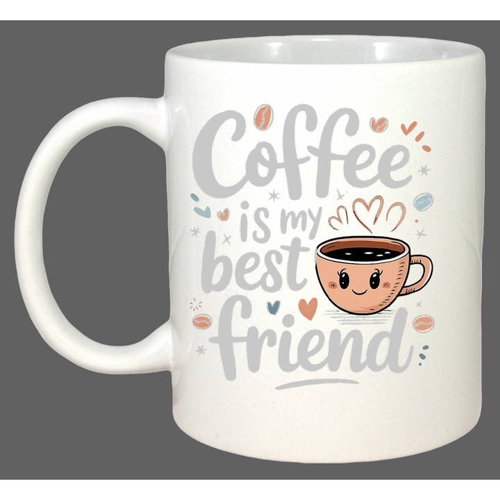 Cana Coffee Is My Best Friend, Cadou, Sarbatori, Cri-Flo, Culoare Alb, 330 ml