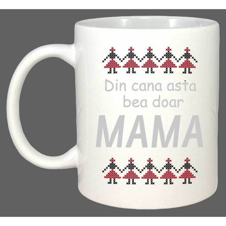Cana Din Cana Asta Bea Doar Mama Gri, Cadou, Sarbatori, Cri-Flo, Culoare Alb, 330 ml