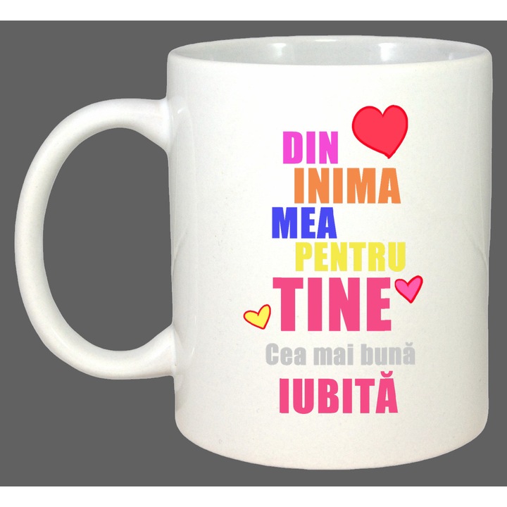 Cana Din Inima Mea Pentru Tine Iubita, Cadou, Sarbatori, Cri-Flo, Culoare Alb, 330 ml
