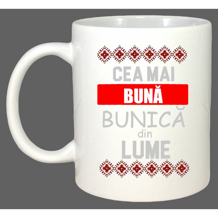 Cana Cea Mai Buna Bunica Model Nou, Cadou, Sarbatori, Cri-Flo, Culoare Alb, 330 ml