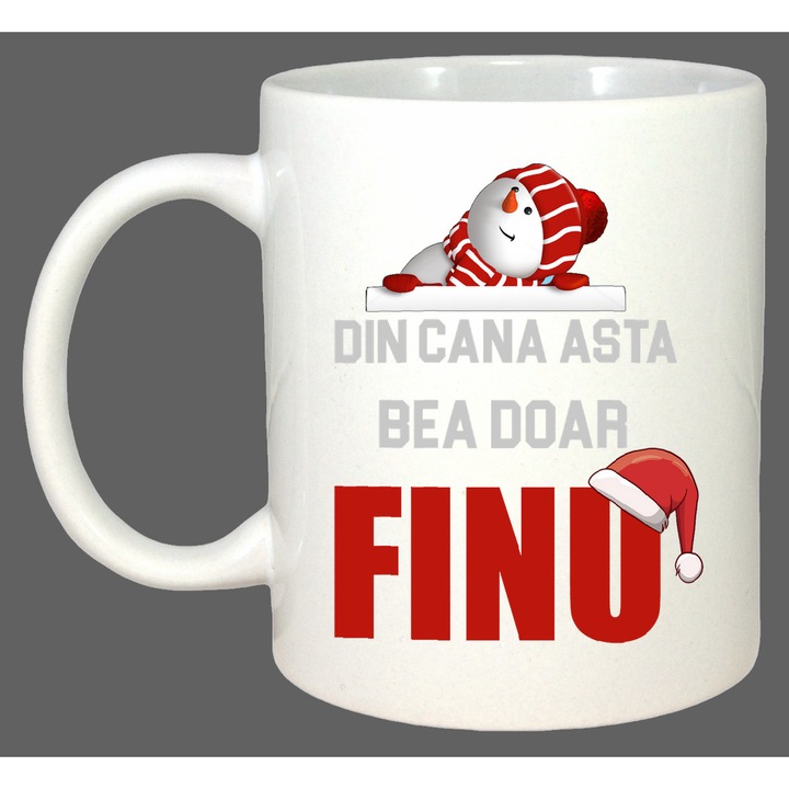Cana Din Cana Asta Bea Doar Finu Craciun Rosu, Cadou, Sarbatori, Cri-Flo, Culoare Alb, 330 ml