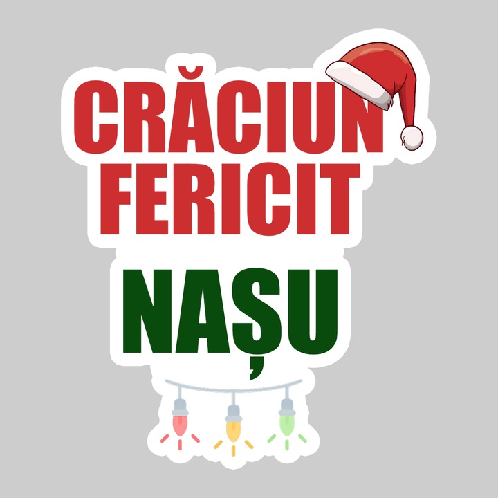 Sticker Craciun Fericit Nasu Model Verde, Autoadeziv, Cool Funny Texte, Cri-Flo, 6 cm