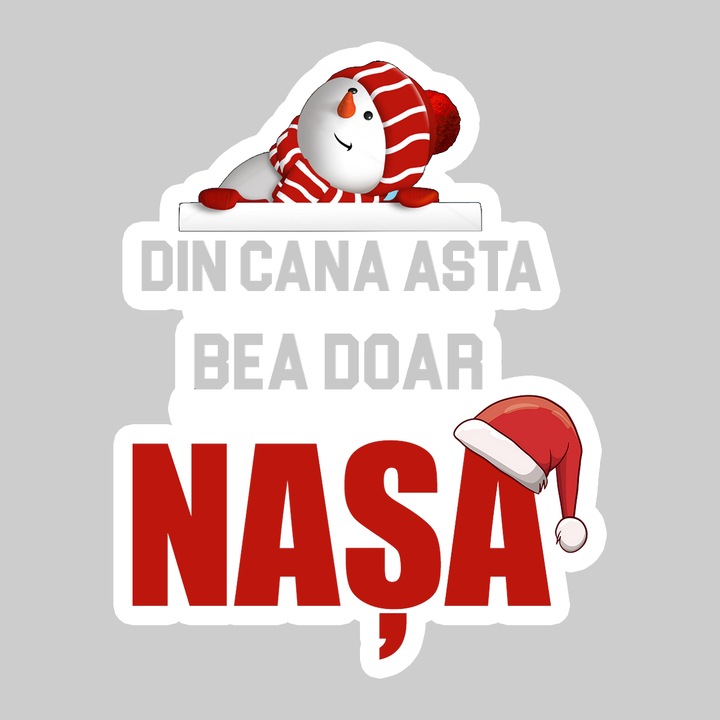 Sticker Din Cana Asta Bea Doar Nasa Craciun Rosu, Autoadeziv, Cool Funny Texte, Cri-Flo, 15 cm