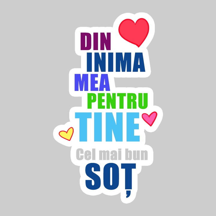 Sticker Din Inima Mea Pentru Tine Sot, Autoadeziv, Cool Funny Texte, Cri-Flo, 10 cm