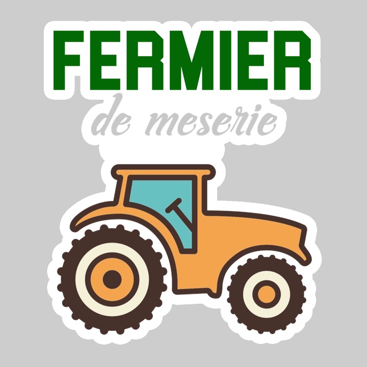 Sticker Fermier De Meserie Tractor, Autoadeziv, Cool Funny Texte, Cri-Flo, 6 cm