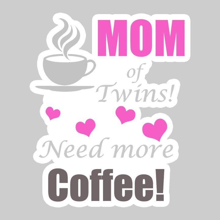 Sticker Mom Twins Need Coffee, Autoadeziv, Cool Funny Texte, Cri-Flo, 20 cm