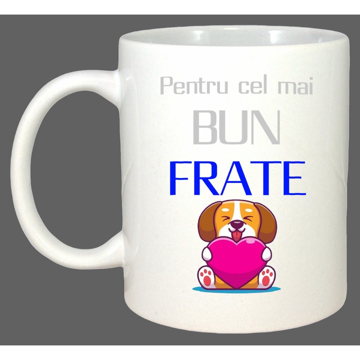Cana Pentru Cel Mai Bun Frate, Cadou, Sarbatori, Cri-Flo, Culoare Alb, 330 ml