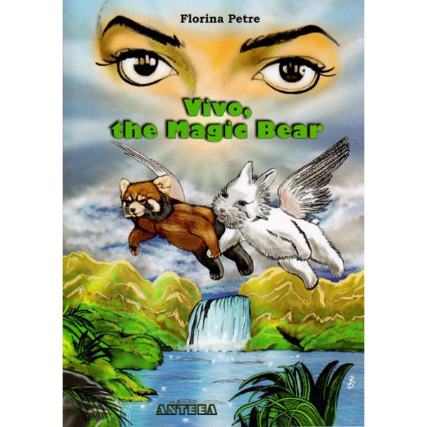 Vivo, ursuletul magic - Florina Petre
