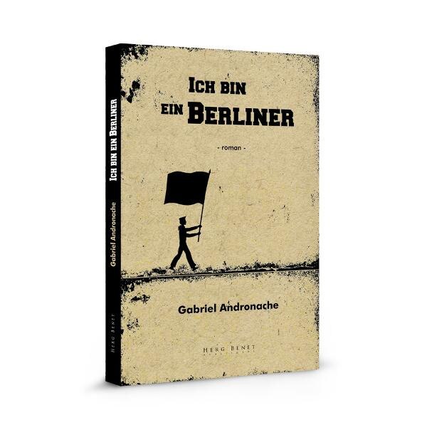 Ich bin ein berliner - Gabriel Andronache