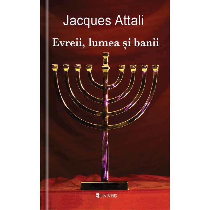 Evreii, lumea si banii, Jacques Attali