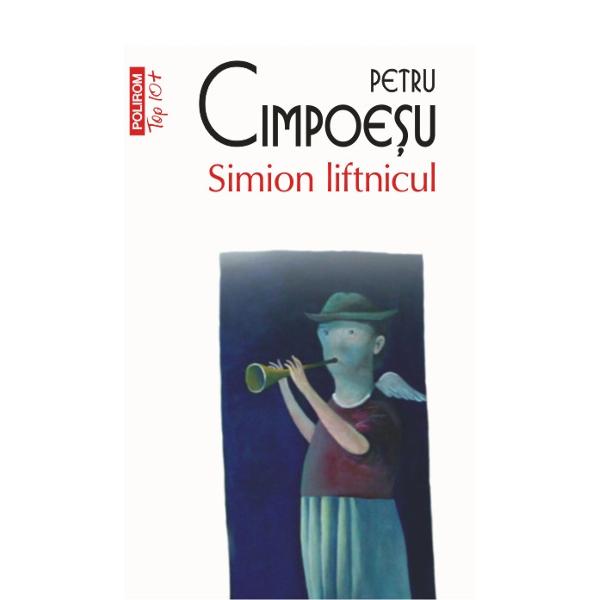 Simion liftnicul (Top 10) - Petru Cimpoesu