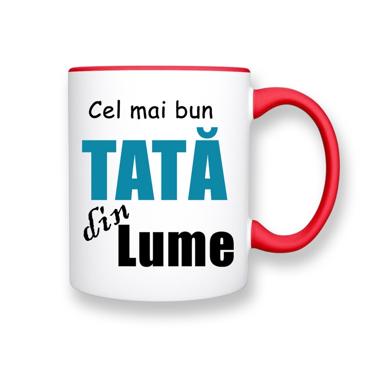Cana pentru tata cu mesaj: Cel mai bun tata din lume, Betaprint, alba cu interior rosu, 330ml, ceramica