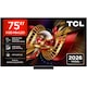 Televizor TCL SQD-MiniLed 75C8L, 189 cm, Smart Google TV, 4K Ultra HD, 144Hz, Sunet Bang & Olufsen, Clasa D (Model 2026)