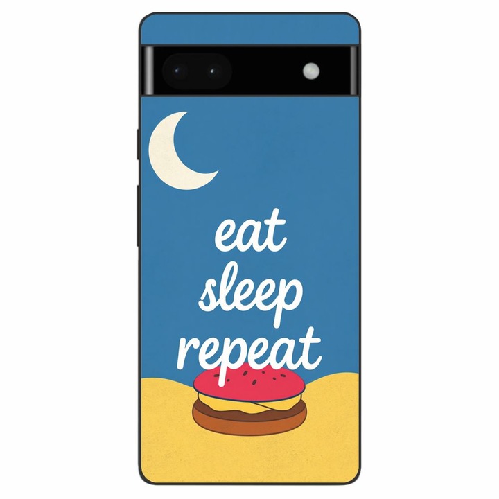 Husa compatibila cu Google Pixel 6A Silicon Gel Tpu Model Eat Sleep Repeat