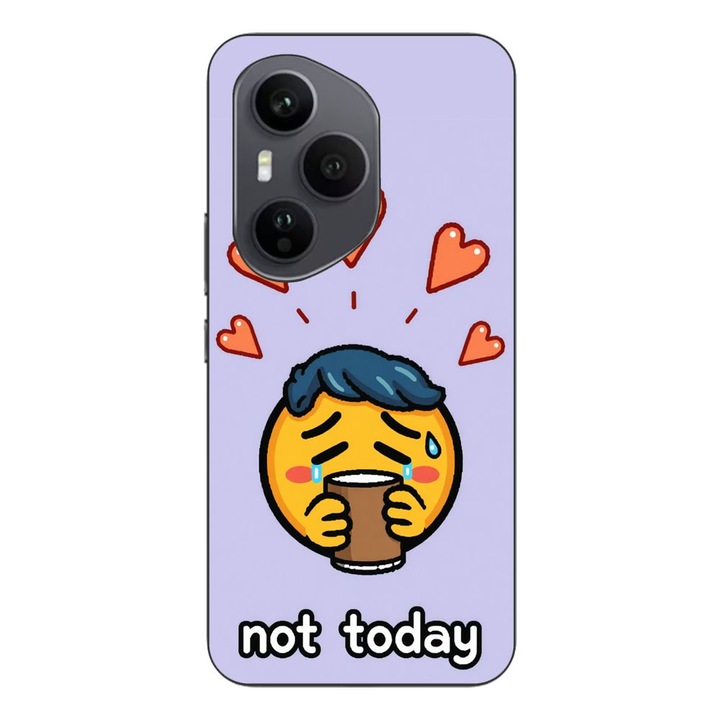 Husa compatibila cu Honor 400 Pro Silicon Gel Tpu Model Not Today