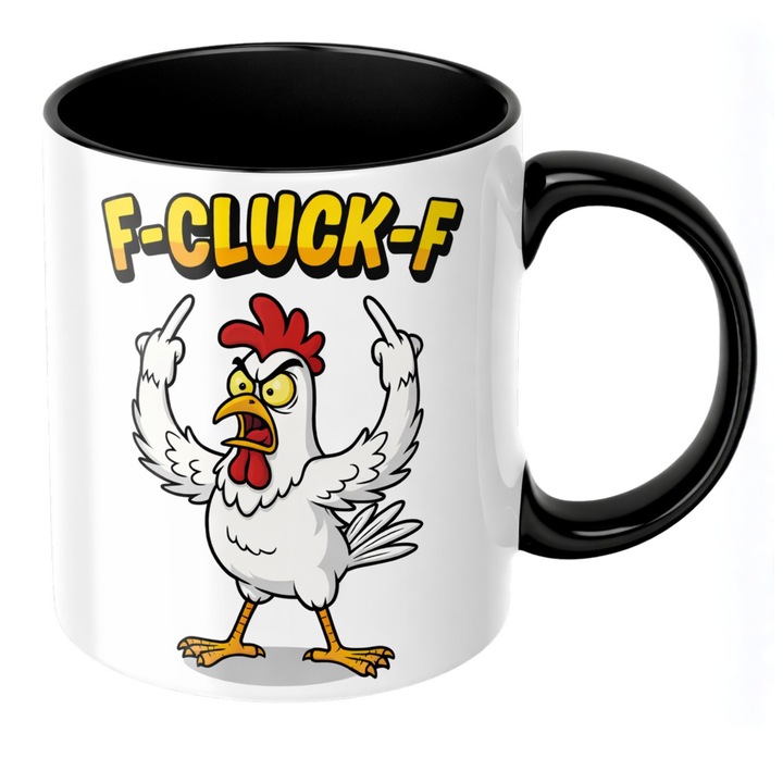 Cana amuzanta - „F-CLUCK-F”, mesaj ironic, cadou hazliu, pt zile proaste, cadou original, ceramica, 330ml, neagra