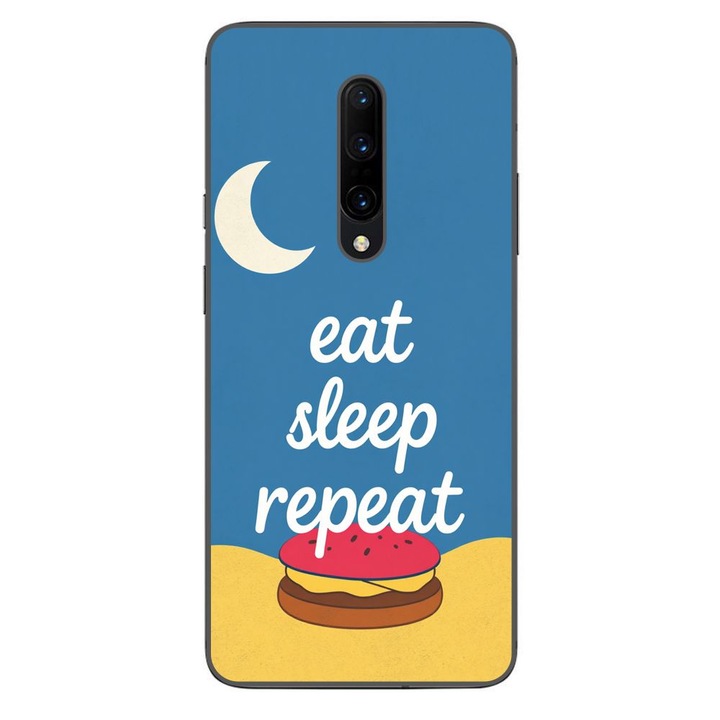 Husa compatibila cu OnePlus 7 Pro Silicon Gel Tpu Model Eat Sleep Repeat