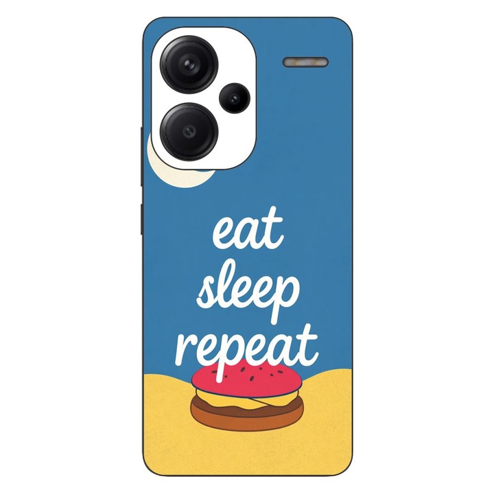 Husa compatibila cu Xiaomi Redmi Note 13 Pro Plus Silicon Gel Tpu Model Eat Sleep Repeat