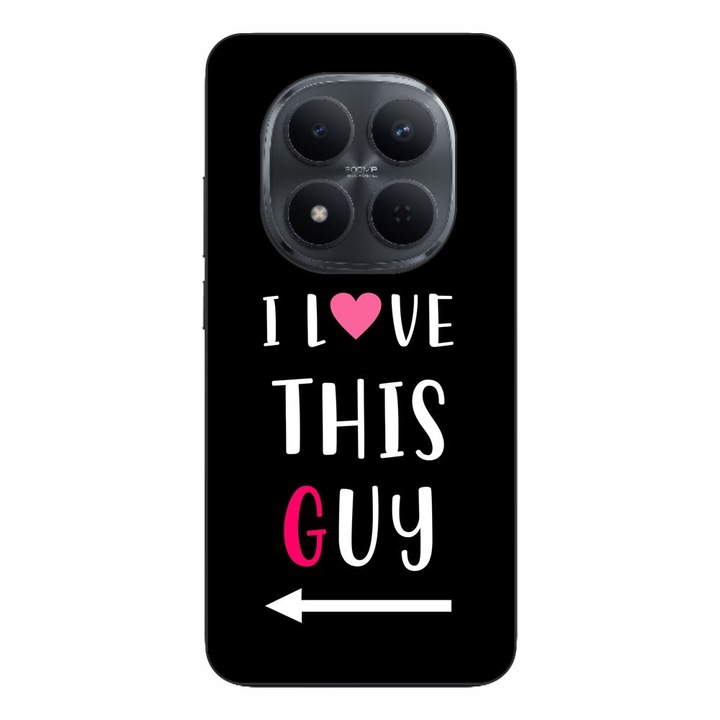 Husa compatibila cu Xiaomi Redmi Note 15 Pro Plus Silicon Gel Tpu Model Cupluri I love This Guy