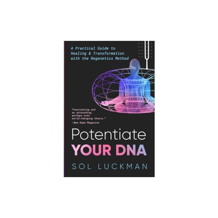 Potentiate Your DNA, Sol Luckman, 2021
