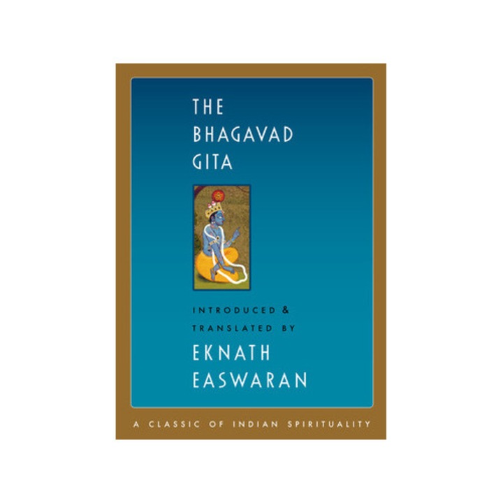 The Bhagavad Gita - Eknath Easwaran