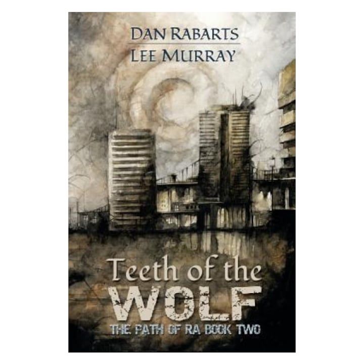 Teeth of the Wolf, Dan Rabarts (Author)