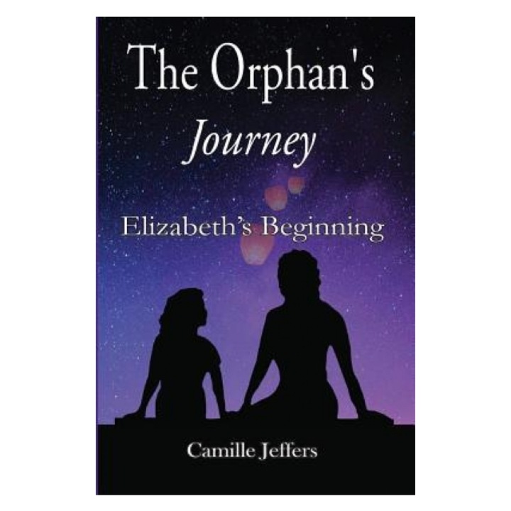 The Orphan's Journey, Camille Jeffers (Author)