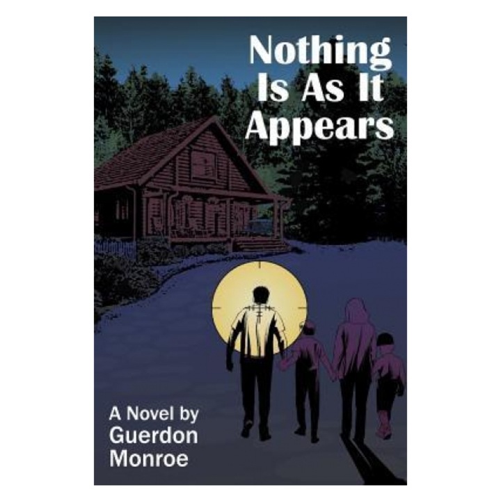 Nothing Is as It Appears, Guerdon Monroe (Author)